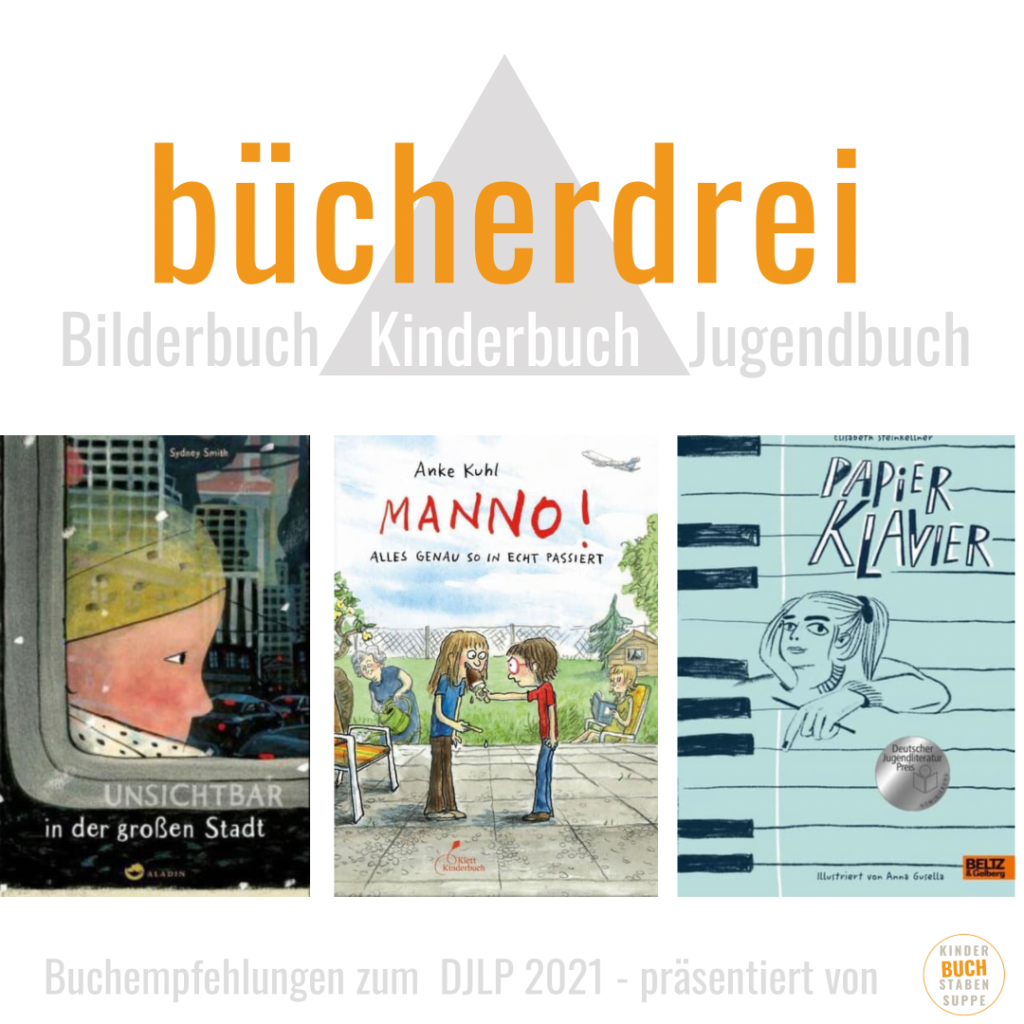 Bücherdrei – drei Bücher, ein Thema: Deutscher Jugendliteraturpreis 2021