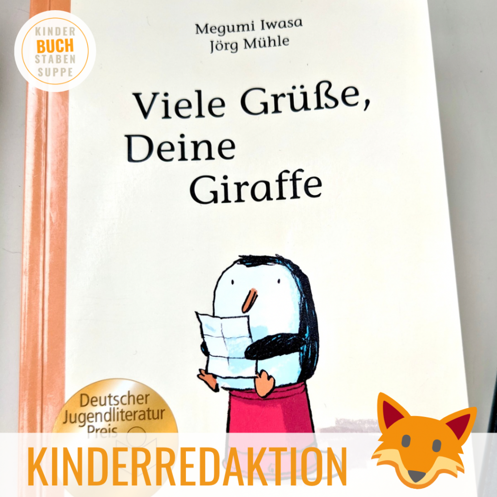 Kinderredaktion: Viele Grüße, deine Giraffe